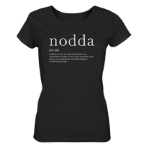 Laden Sie das Bild in den Galerie-Viewer, Nodda definition - Ladies Organic Shirt