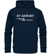Laden Sie das Bild in den Galerie-Viewer, Et geährt ropp &amp; ronner - Organic Hoodie