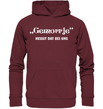 Laden Sie das Bild in den Galerie-Viewer, Gemorrje heisst dat bei uns - Organic Hoodie