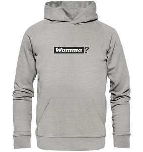 Womma? - Organic Hoodie
