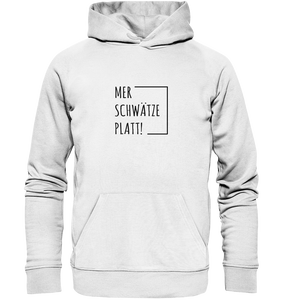 Mer schwätze Platt! - Bio Hoodie