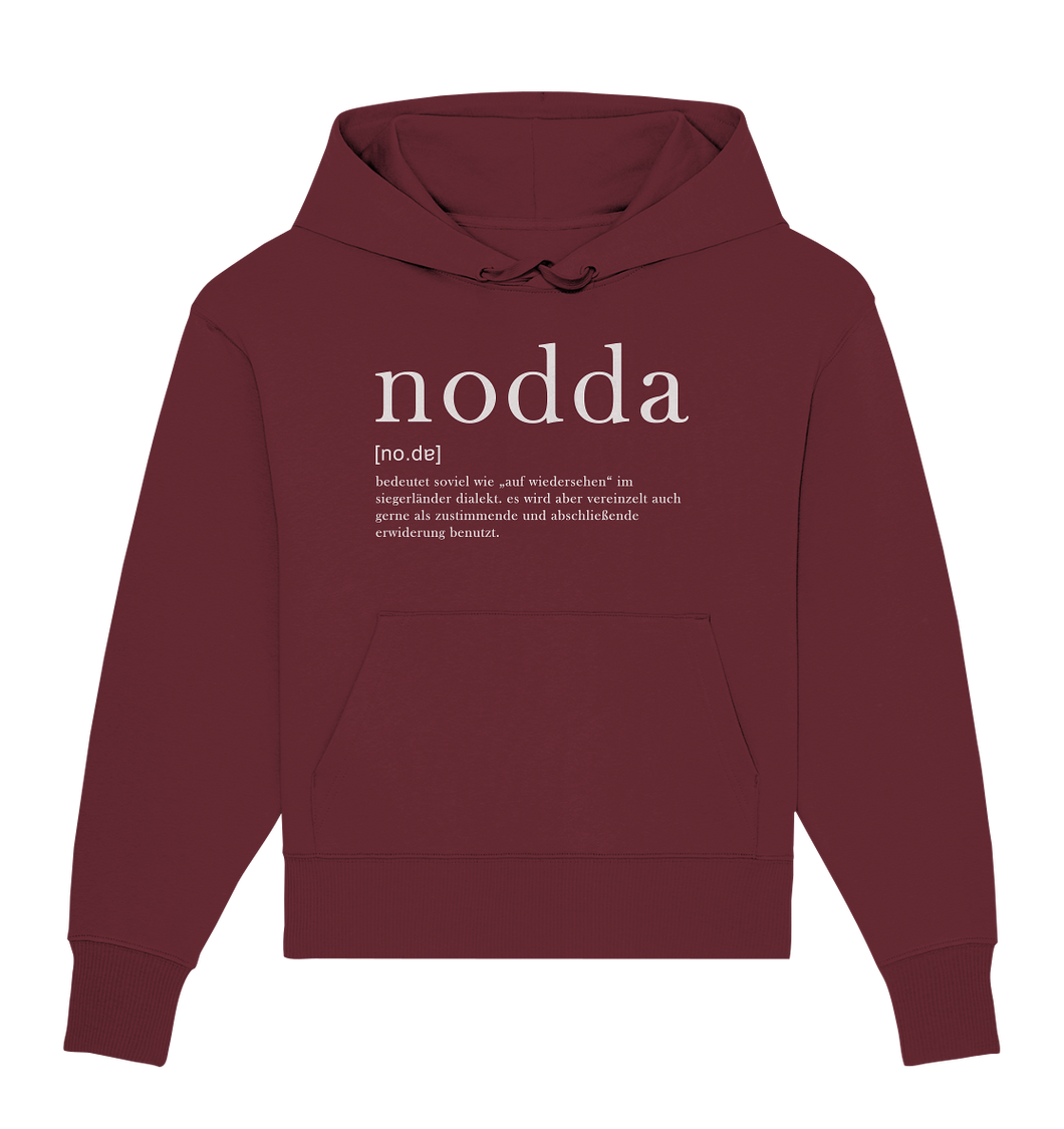 Nodda definition - Organic Oversize Hoodie
