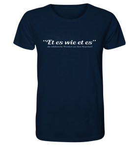 Et es wie et es - Organic Shirt