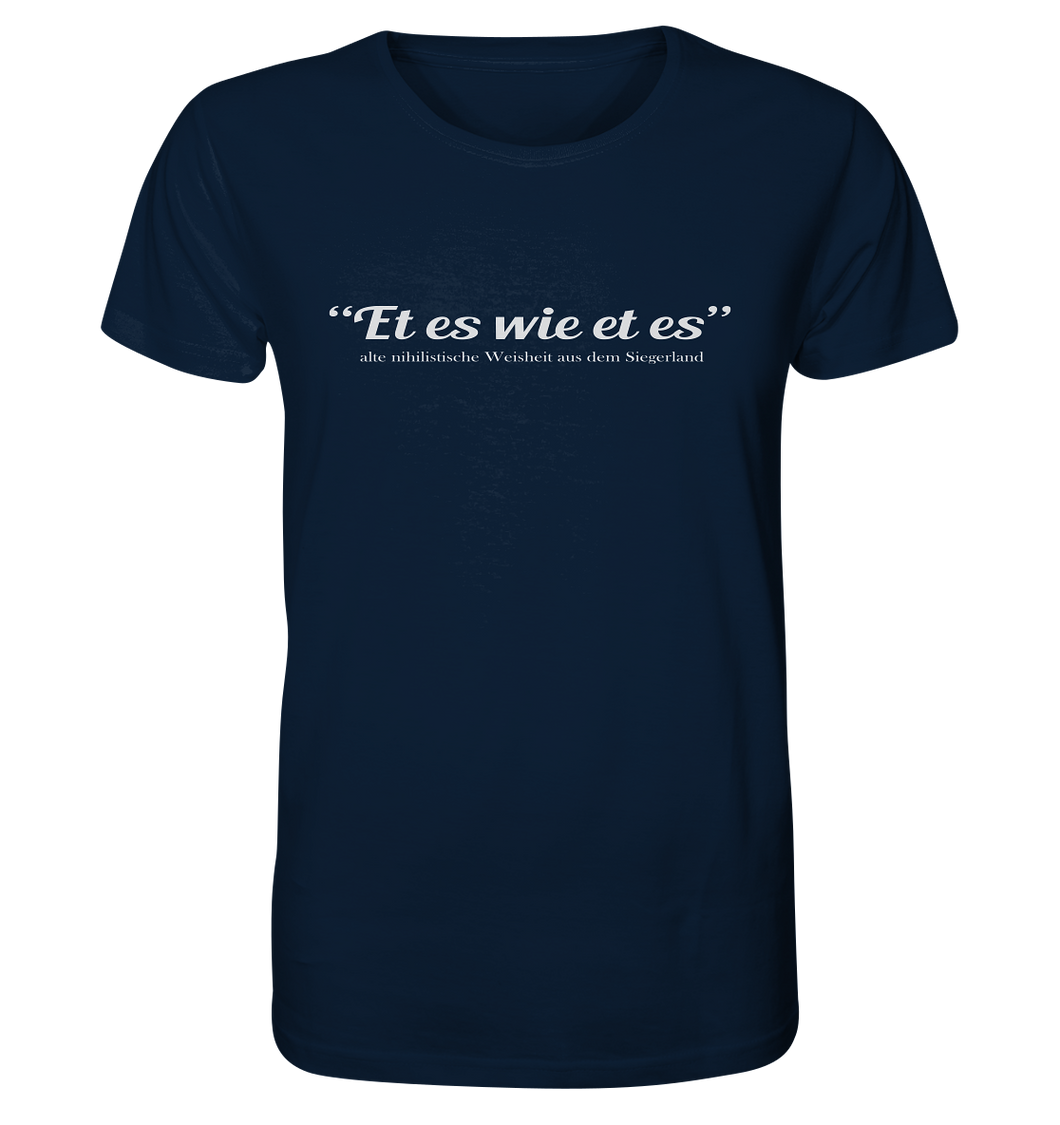 Et es wie et es - Organic Shirt