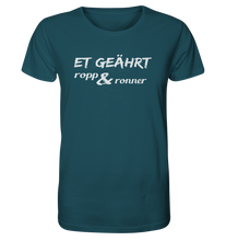 Laden Sie das Bild in den Galerie-Viewer, Et geährt ropp &amp; ronner - Organic Shirt