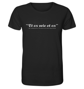 Et es wie et es - Organic Shirt
