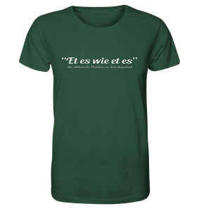 Et es wie et es - Organic Shirt