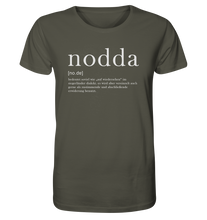 Laden Sie das Bild in den Galerie-Viewer, Nodda definition - Organic Shirt