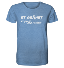 Laden Sie das Bild in den Galerie-Viewer, Et geährt ropp &amp; ronner - Organic Shirt (meliert)