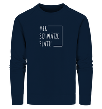 Laden Sie das Bild in den Galerie-Viewer, Mer schwätze Platt! - Organic Sweatshirt