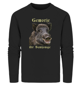 Gemorje ihr Saujonge - Organic Sweatshirt