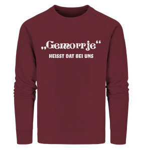 Gemorrje heisst dat bei uns - Organic Sweatshirt