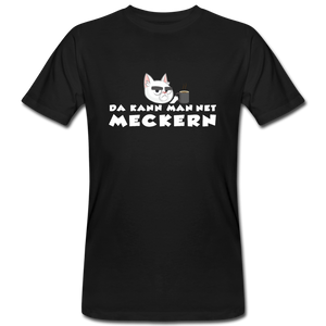 Da kann man net meckern - Bio Shirt - Schwarz
