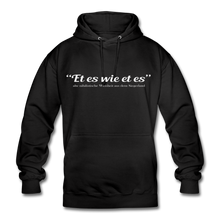 Laden Sie das Bild in den Galerie-Viewer, Et es wie et es - Hoodie - Schwarz