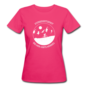 Fitnessstudio? Bei mir gibts Hübbel - Bio Shirt - neon Pink